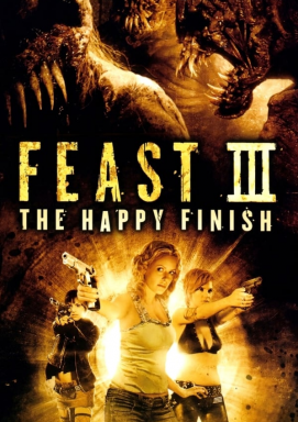 Feast III: The Happy Finish