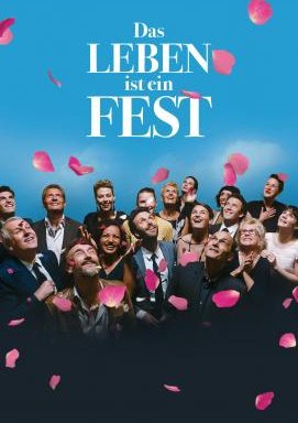 Das Leben ist ein Fest