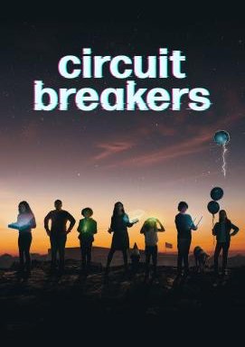 Circuit Breakers - Staffel 1