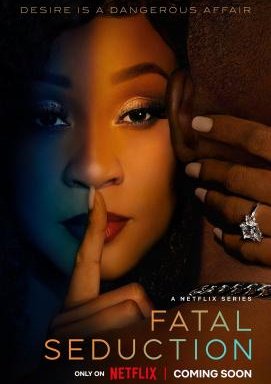 Fatal Seduction - Staffel 1