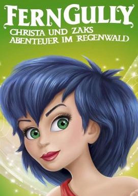 Ferngully - Christa und Zaks Abenteuer im Regenwald