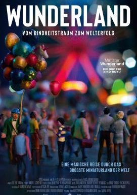 Wunderland - Vom Kindheitstraum zum Welterfolg