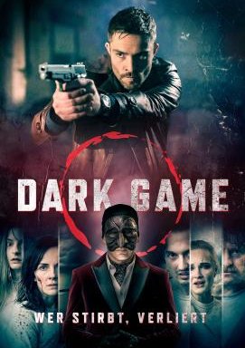 Dark Game - Wer stirbt, verliert