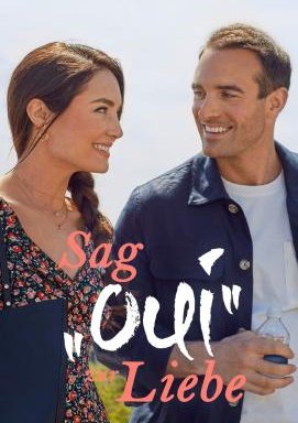 Sag’ „oui“ zur Liebe